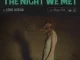 Lord Huron - The Night We Met