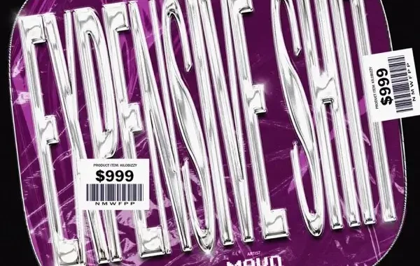 Mavo - Expensive Shit
