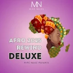 Midé Naike – Afro 2025 Rewind (Deluxe)