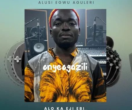 Onyeogazili - Alo Ka Eji Ebi