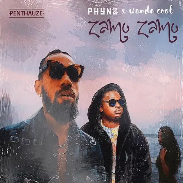 Phyno - Zamo Zamo ft. Wande Coal