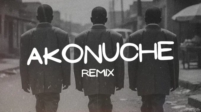 Priesst, Victony & Shoday - Akonuche (Remix) Priesst, Victony & Shoday - Akonuche (Remix)