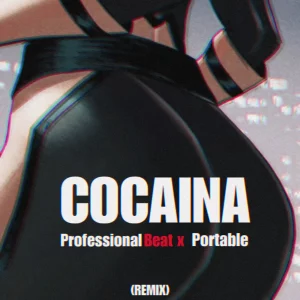 Professional Beat & Portable – Cocaina (Remix)