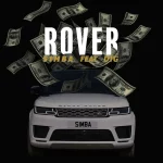 S1MBA – Rover (Mu La La) ft. DTG