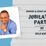 Solo Kings – Eruemukohwo (Appreciation)