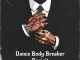 Sthipla RSA - Dance Body Breaker (Revisit) ft. Untouchable MasterZA & DJ Kaysmart