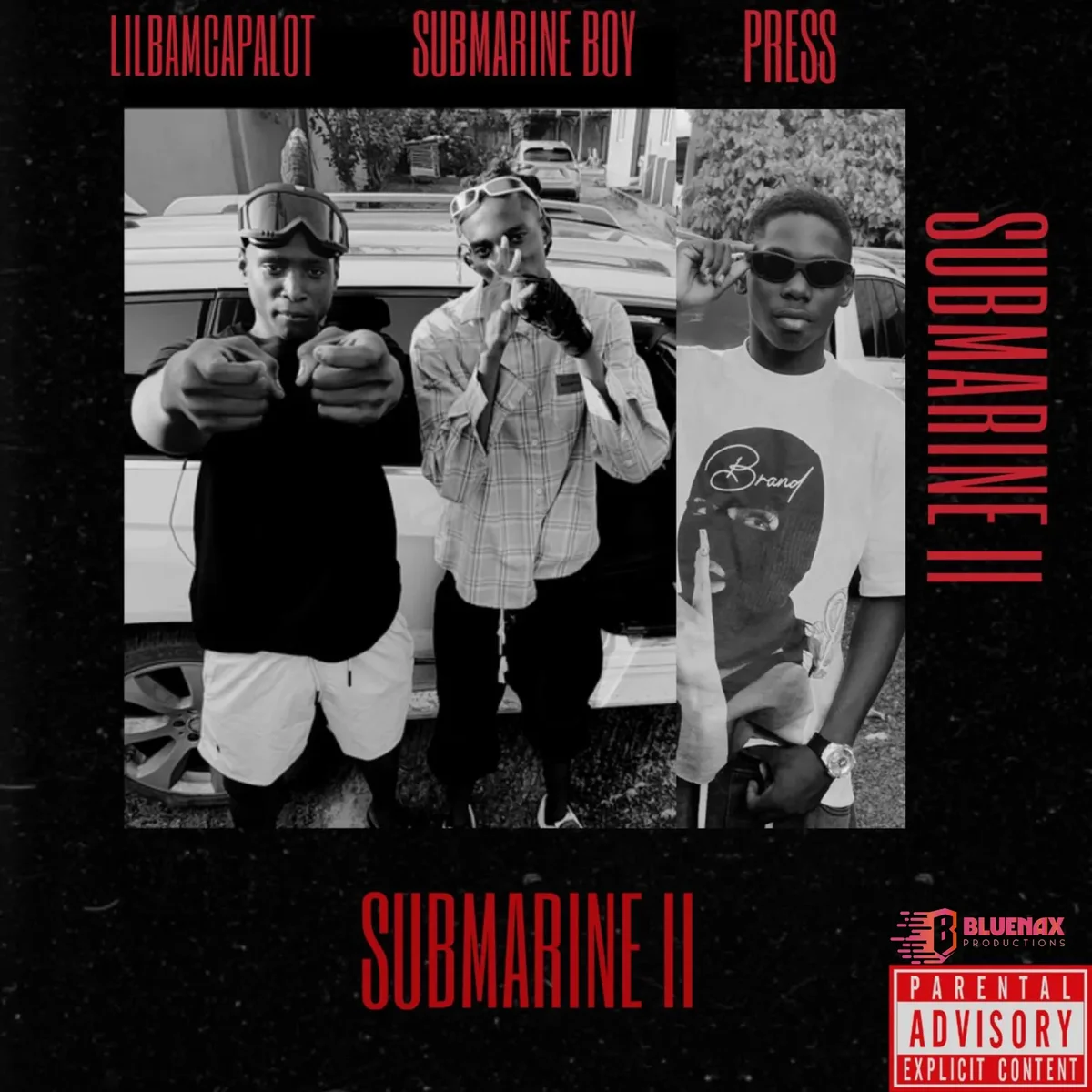Submarine Boy, press - submarine II ft. LILBamCapalot