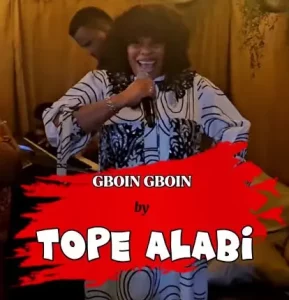 Tope Alabi – Gboin Gboin