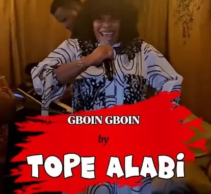 Tope Alabi - Gboin Gboin