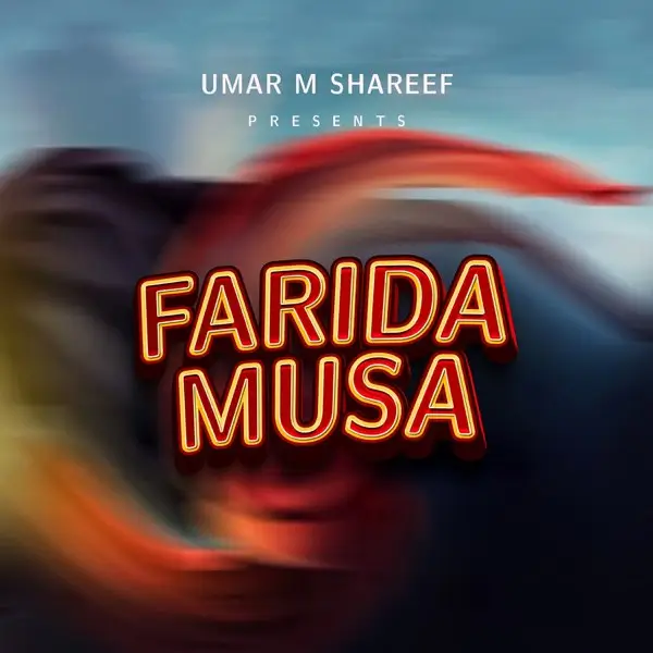 Umar M Shareef - Farida Musa