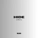 Wilcoxx – Hide w Bharry