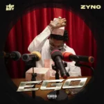 Zyno TopBoy – Ego