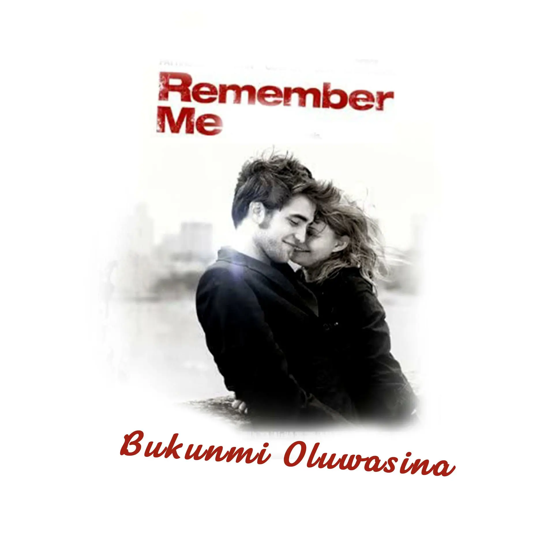 Bukunmi Oluwasina - Remember Me
