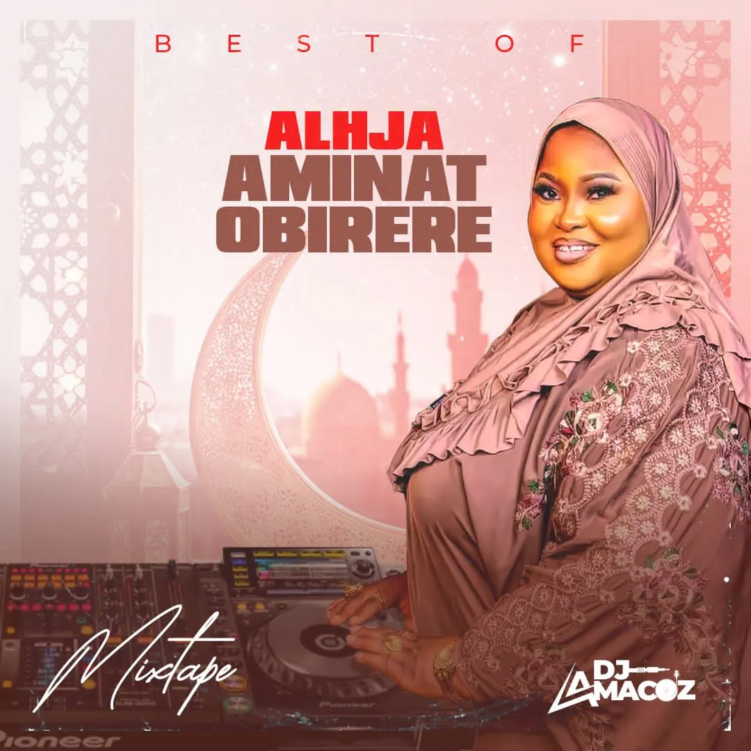 DJ Amacoz - Best Of Alhaja Aminat Obirere Mix