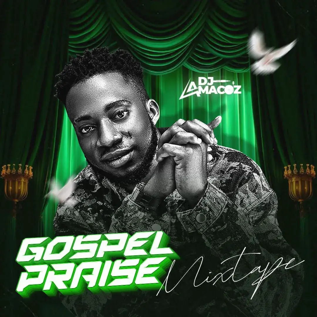 DJ Amacoz - Gospel Praise 2026 Mix
