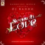 DJ Baddo – Season Of Love Vol 1