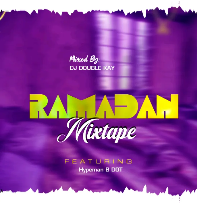 DJ Double Kay - Ramadan Mixtape 2026