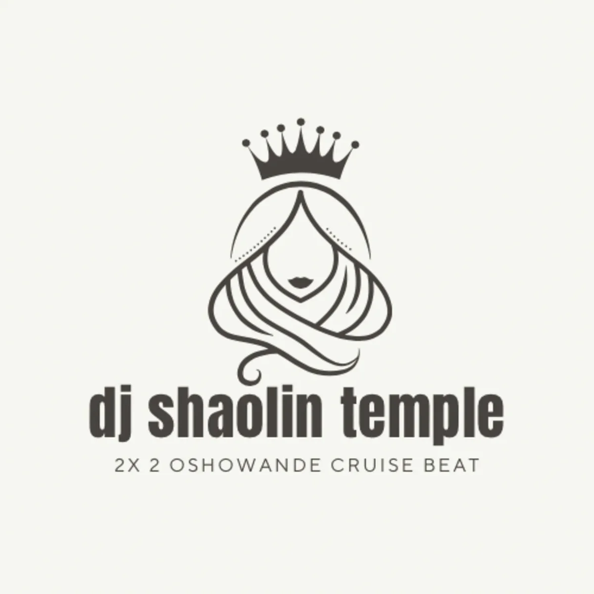 DJ Shaolin Temple - 2 x 2 Oshowande Cruise Beat