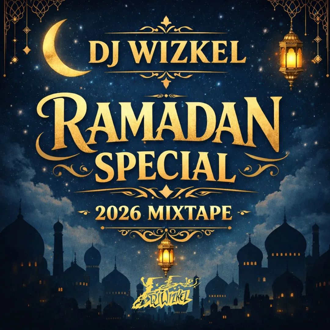 DJ Wizkel - Ramadan Special 2026 Mix