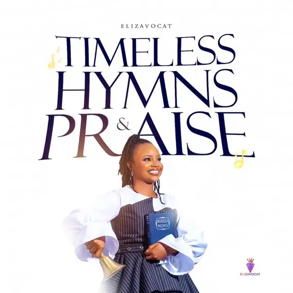 Elizavocat - Timeless Hymns & Praise