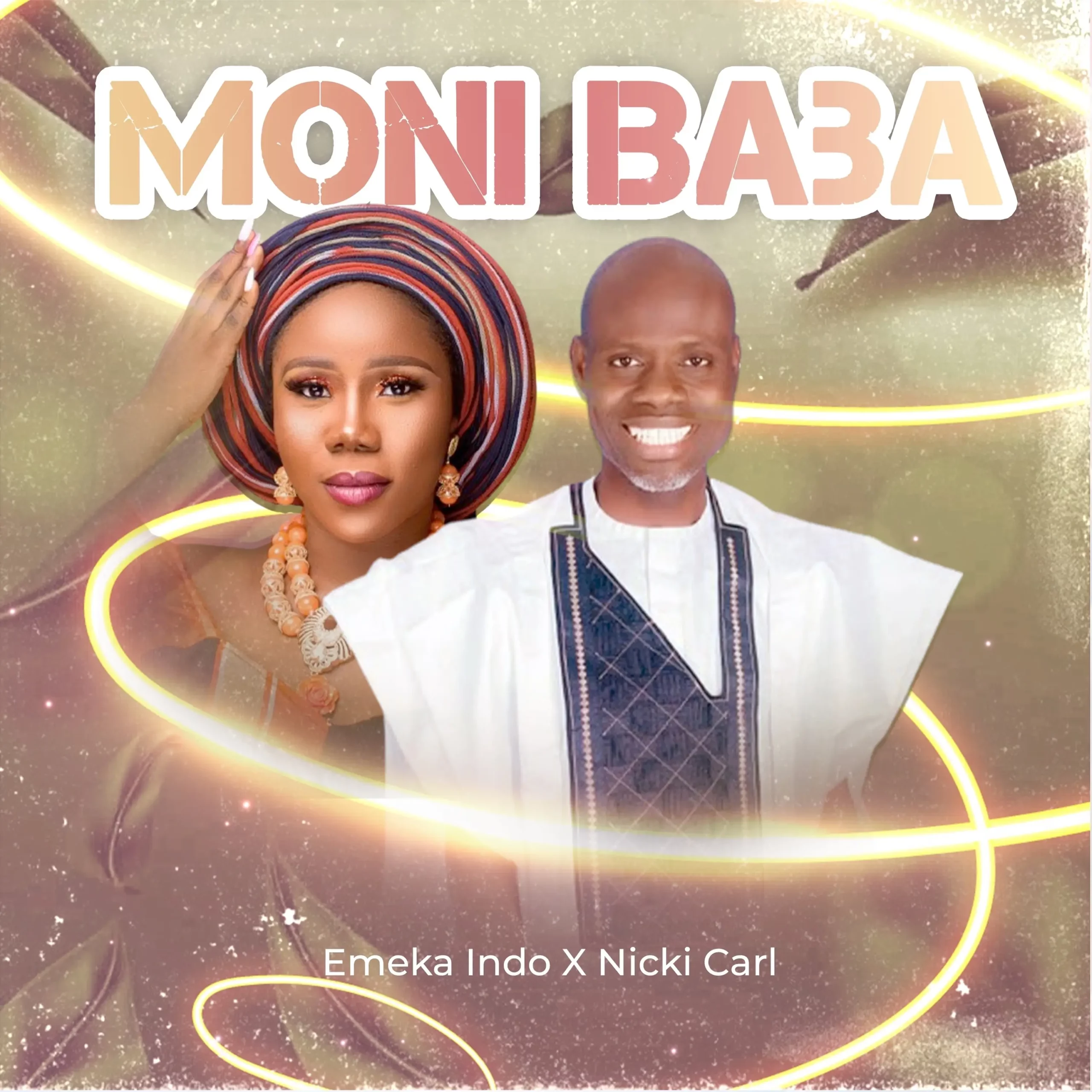 Emeka Indo & Nicki Carl - Moni Baba