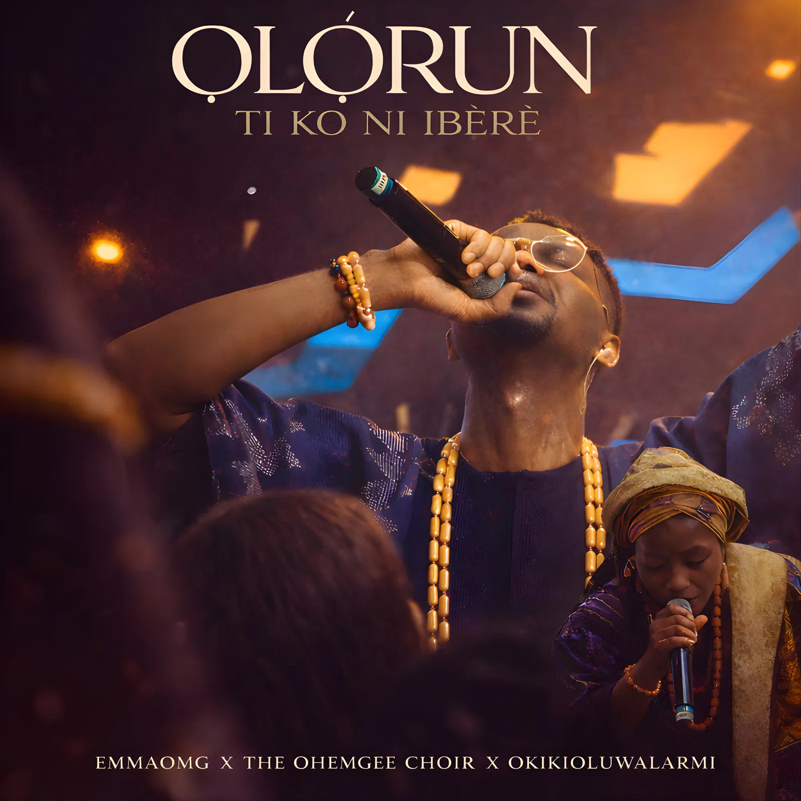 EmmaOMG - Olorun Ti Ko Ni Ibere ft. The OhEmGee Choir & OkikiOluwalarami