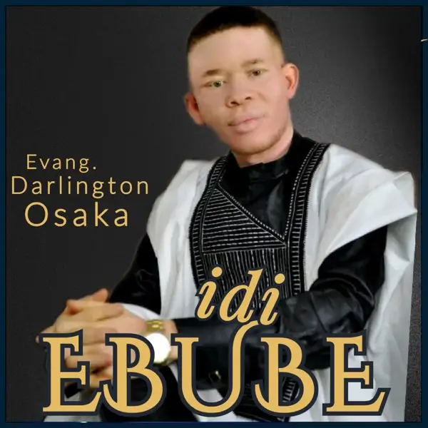 Evang. Darlington Osaka - ldi Ebube