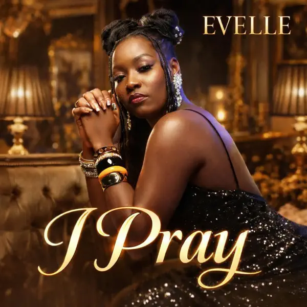 Evelle - I Pray
