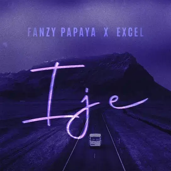 Fanzy Papaya - IJE ft. Excel