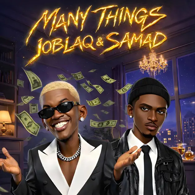 JoBlaq ft. SAMAD - Many Things