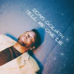 Ronis Goliath – Tell Me One Lie