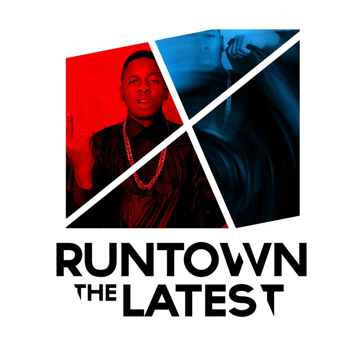Runtown - The Latest