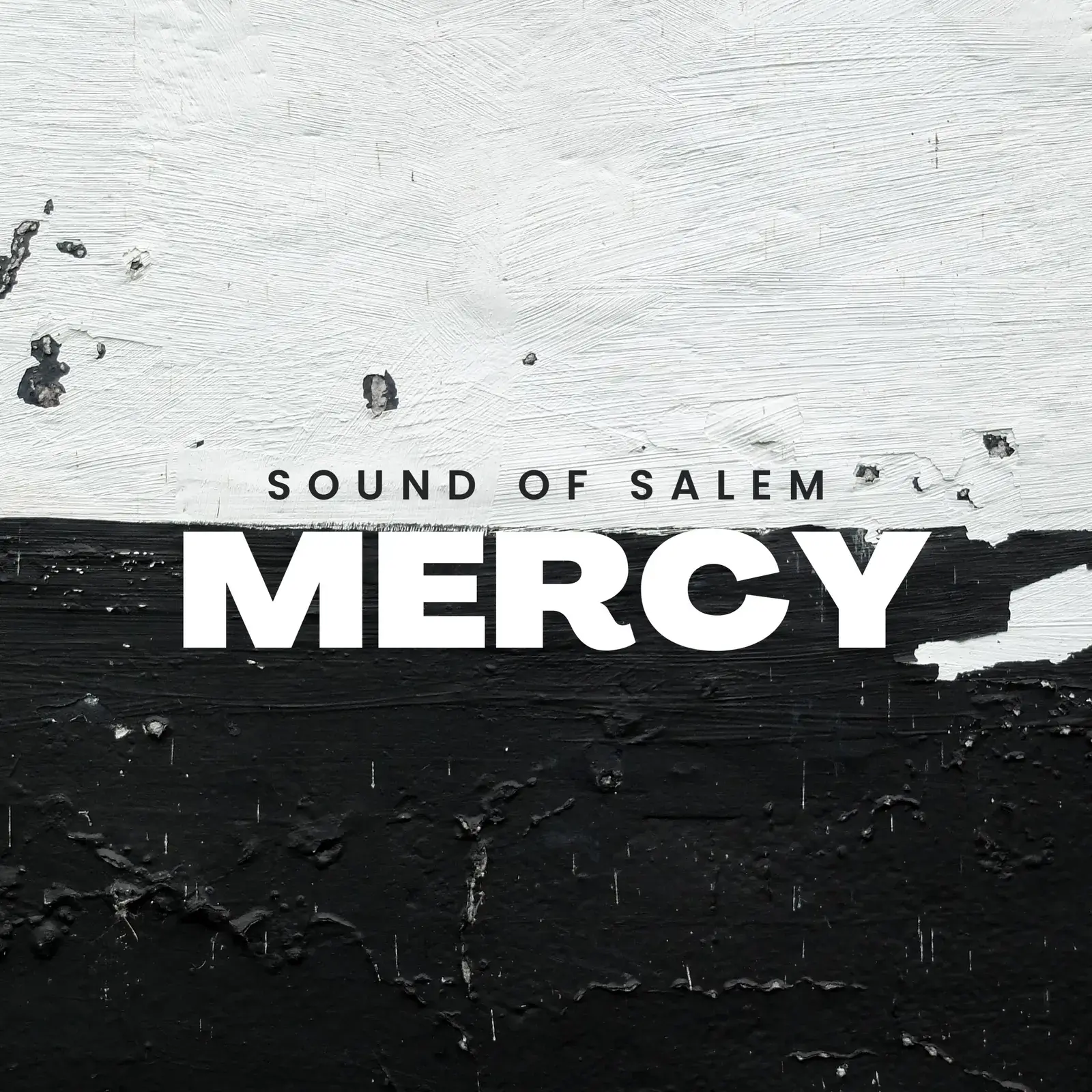 Sound Of Salem - Mercy