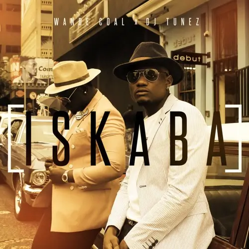 Wande Coal & DJ Tunez - Iskaba