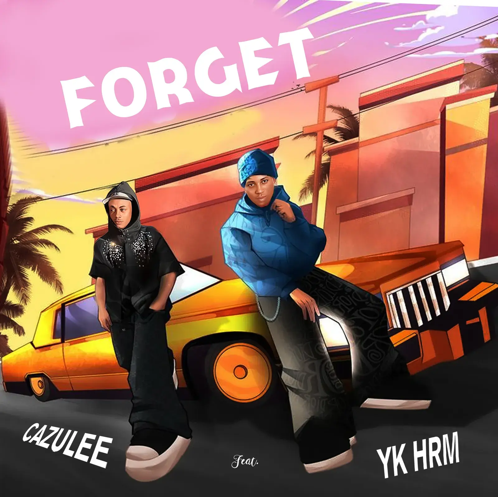 Yk HRM - Forget ft. Cazulee