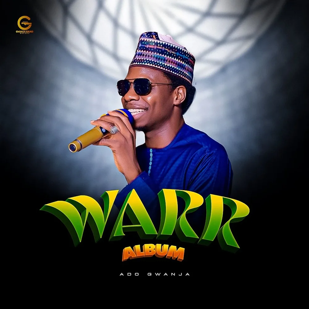 Ado Gwanja - Warr
