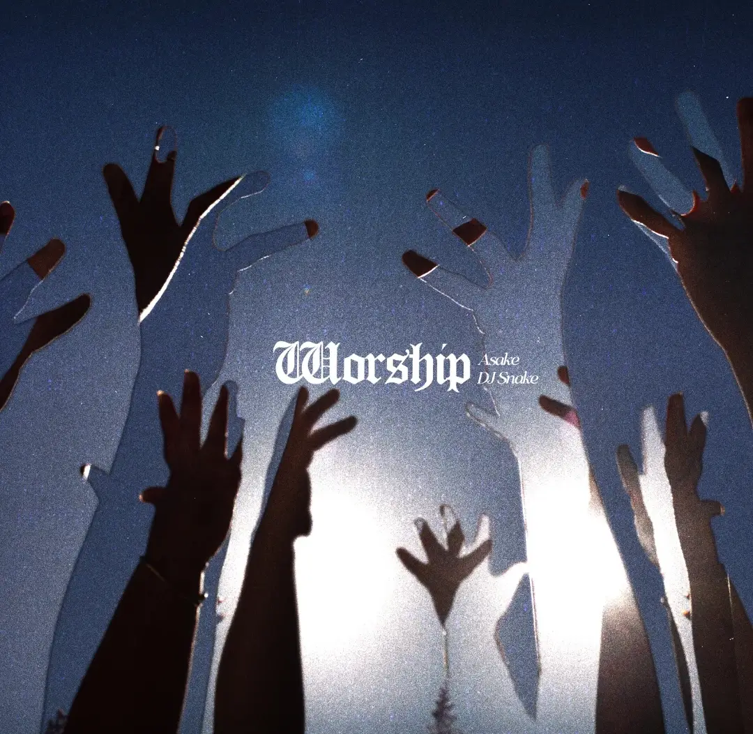 Asake & DJ Snake - WORSHIP