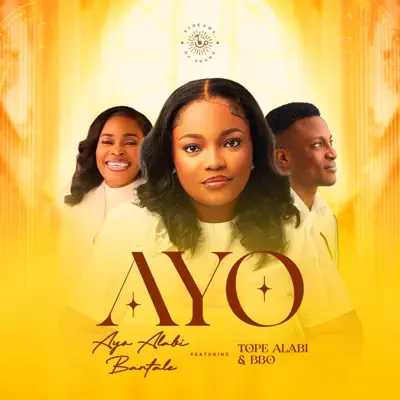 Ayo Alabi Bantale ft. BBO & Tope Alabi - Ayo
