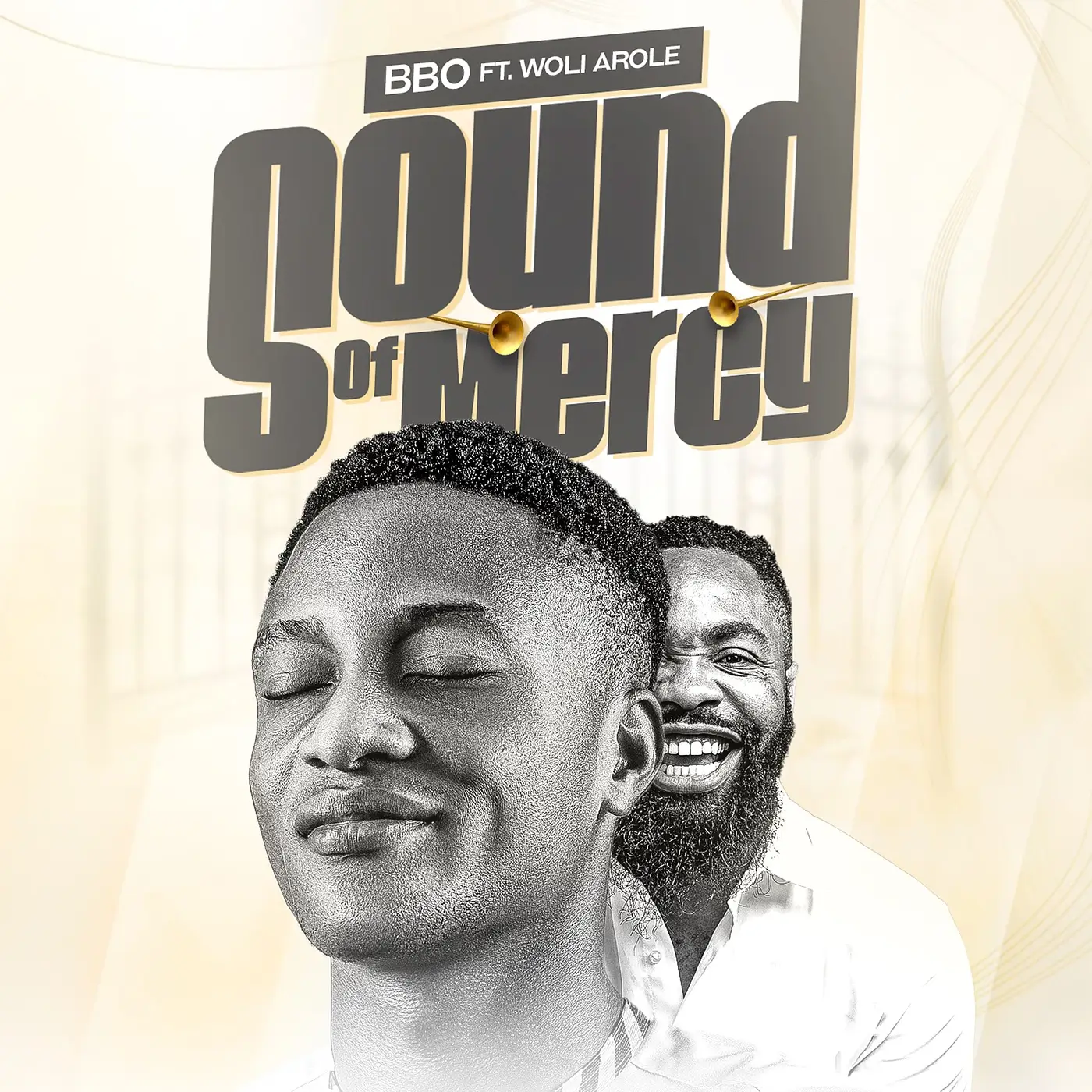 BBO ft. Woli Arole - Sound Of Mercy