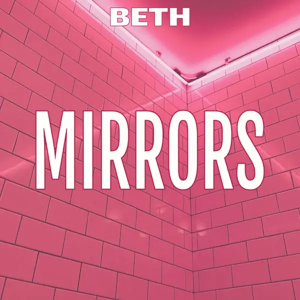 Beth - Mirrors (Acoustic)