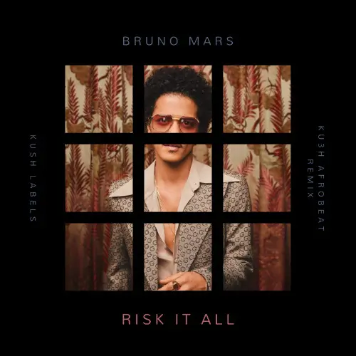 Bruno Mars - Risk It All (KU3H Afrobeat Remix)