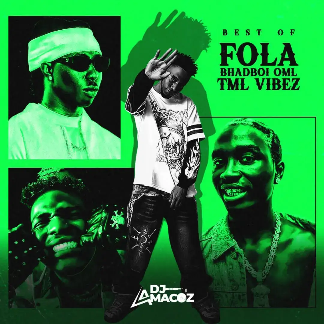 DJ Amacoz - Best Of FOLA, Bhadboi OML & TML Vibez 2026 Mix