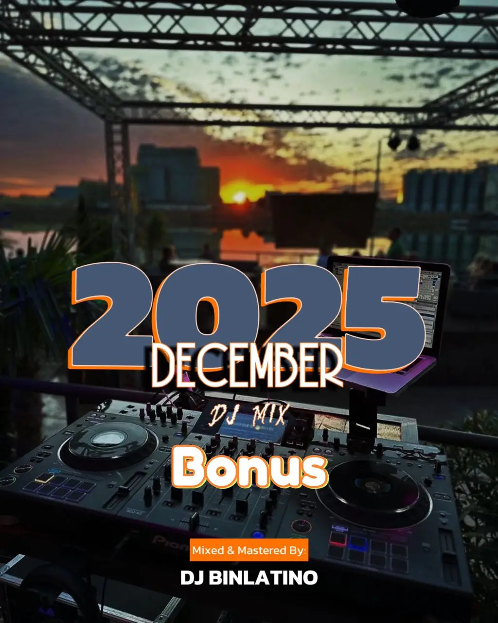 DJ Binlatino - December 2025 Bonus Mix