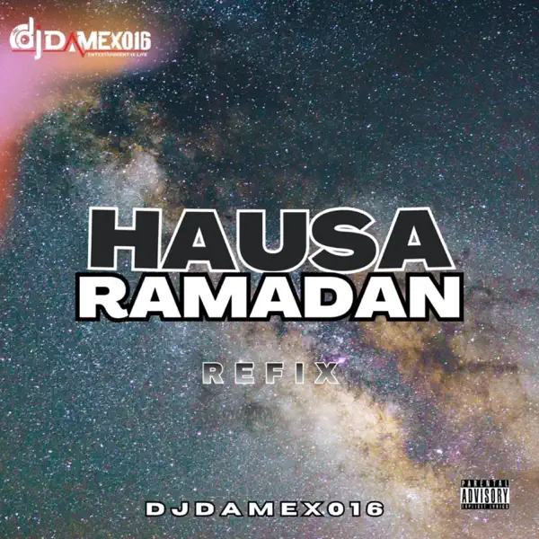 DJ Damex 016 - Hausa Ramadan (Refix)