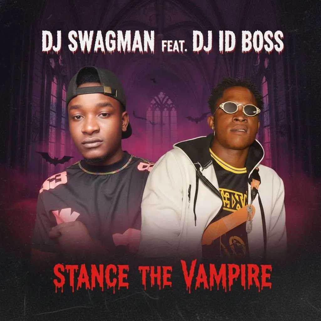 DJ Swagman & DJ IDBOSS - Stance The Vampire