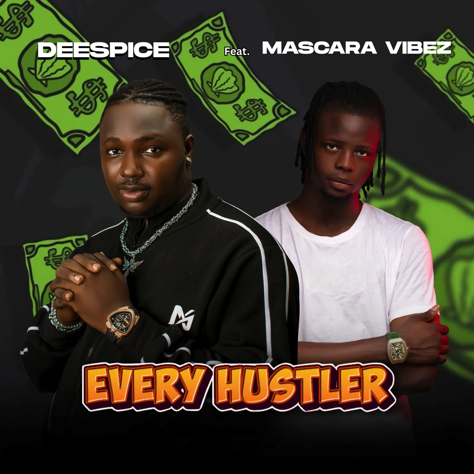 Deespice - Every Hustler ft. Mascara Vibez