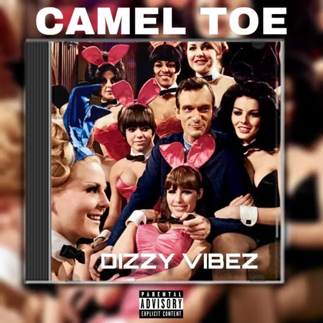 Dizzy VIBEZ - Camel Toe