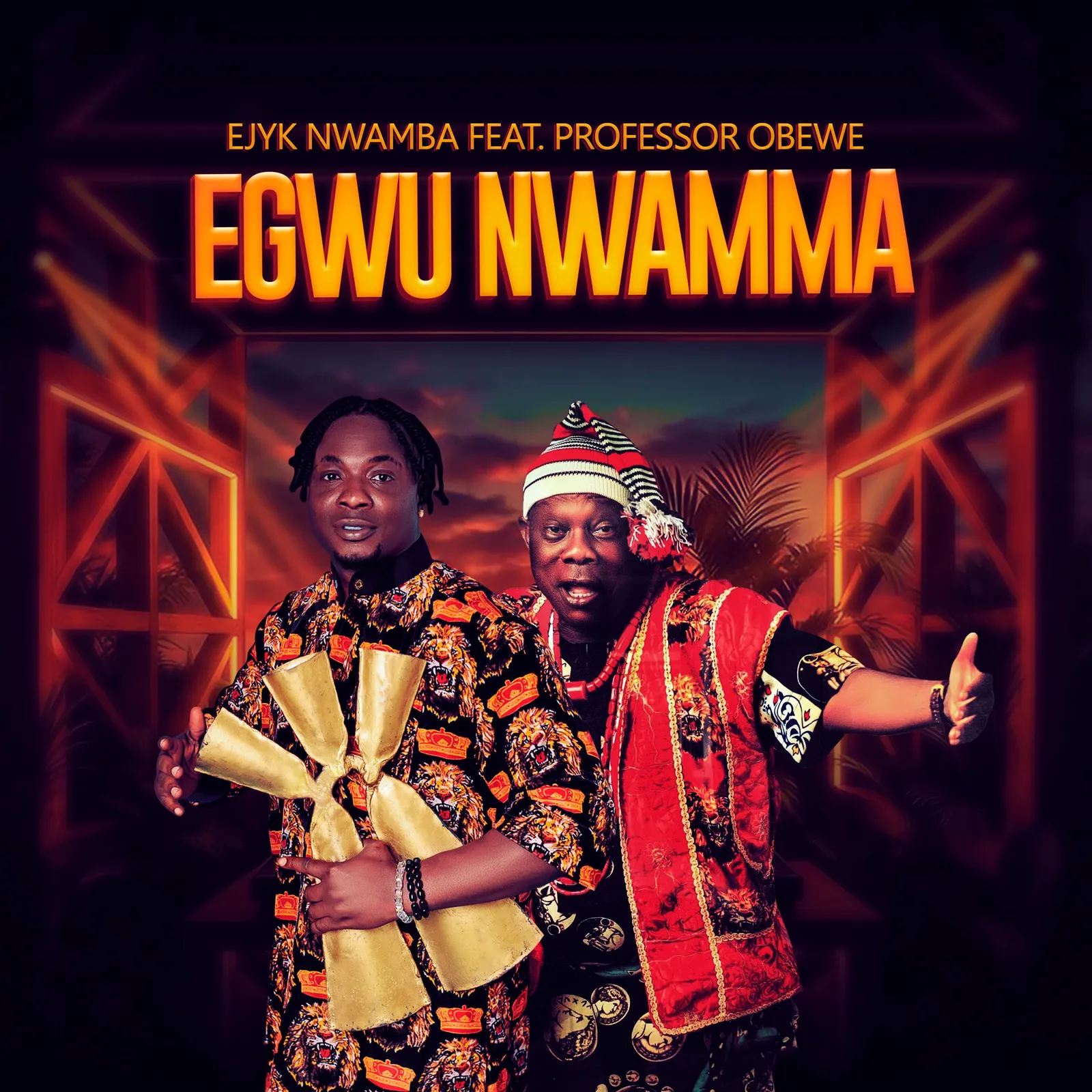 Ejyk Nwamba - Egwu Nwamma ft. King Professor Obewe