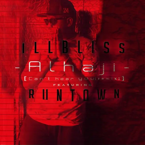 ILLBLiSS & Runtown - Can't Hear You (Remix)