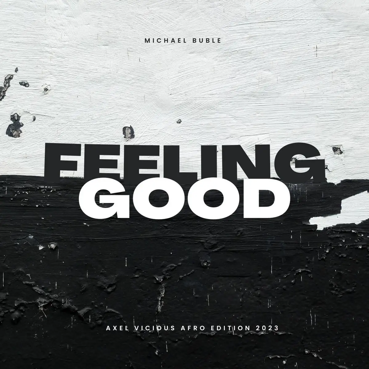 Michael Bublé - Feeling Good